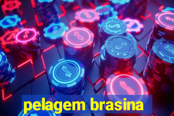 pelagem brasina